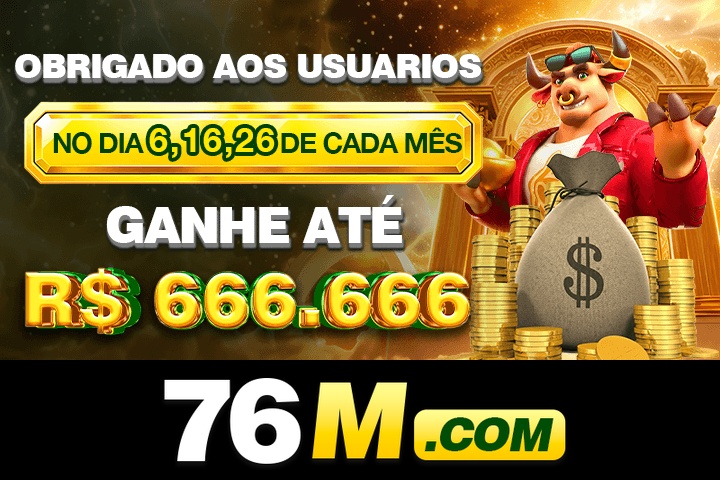 76M Indique amigos para receber um bônus